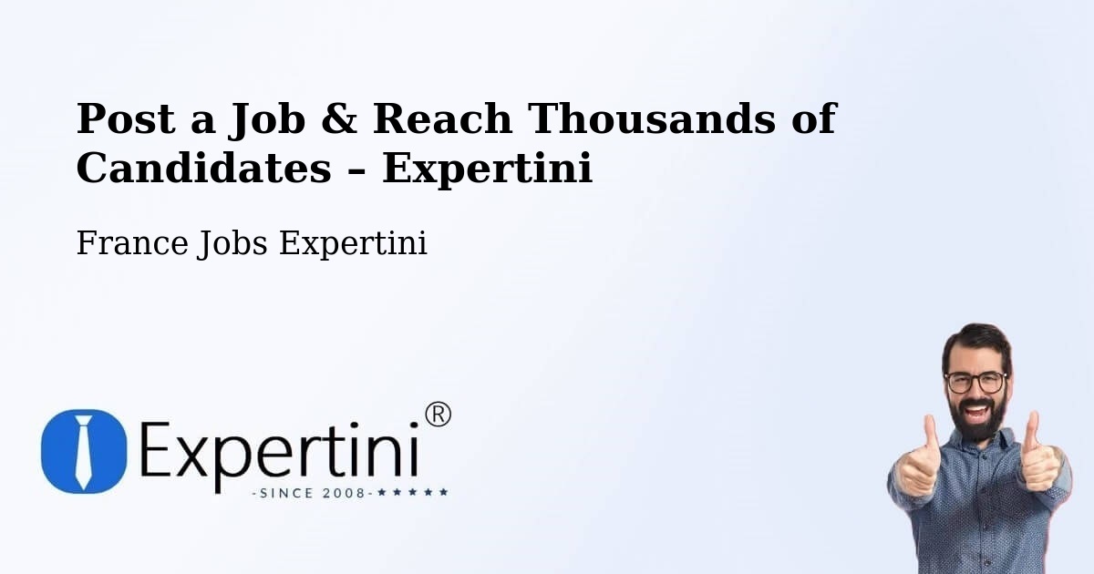 Post a Job in Étrelles – Hire the Right Talent - Étrelles, France Jobs Expertini